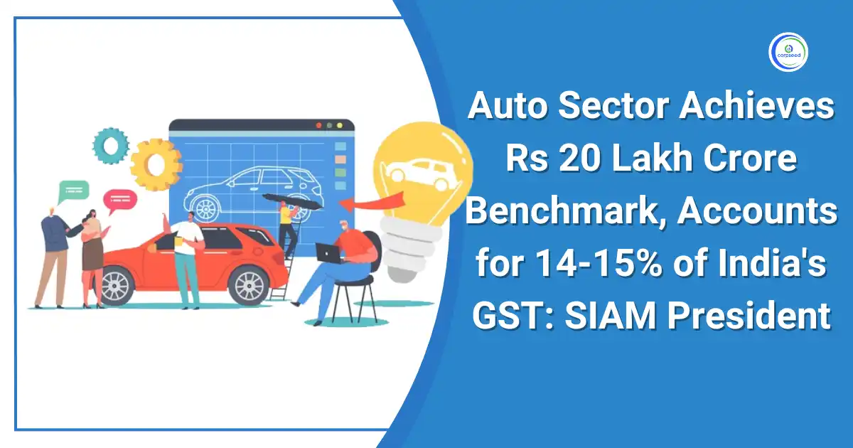 Auto_Sector_Achieves_Rs_20_Lakh_Crore_Benchmark,_Accounts_for_14-15_pc_of_India's_GST_Corpseed.webp