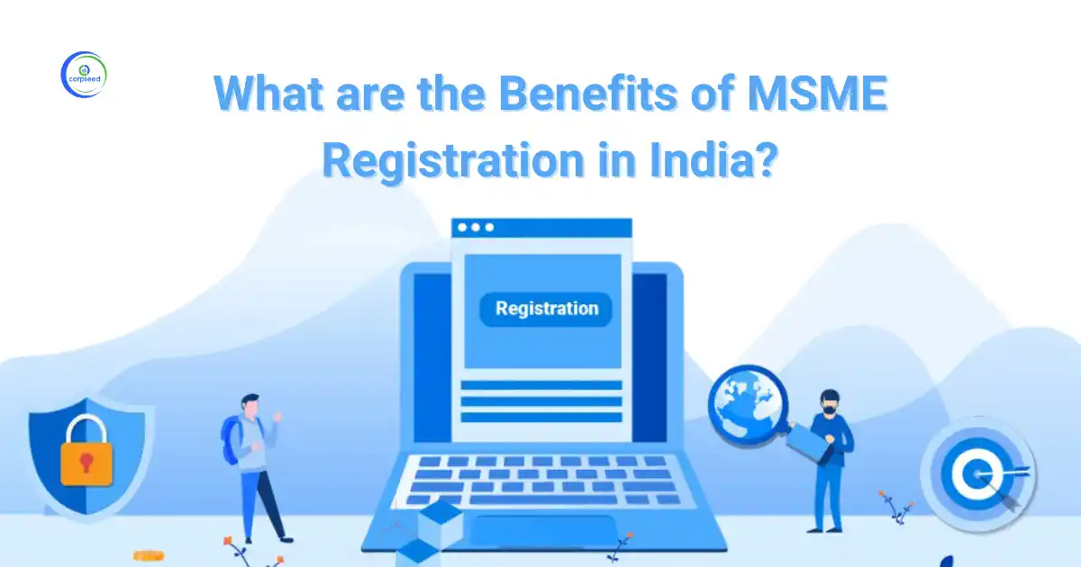 Benefits_of_MSME_Registration_in_India_Corpseed.webp