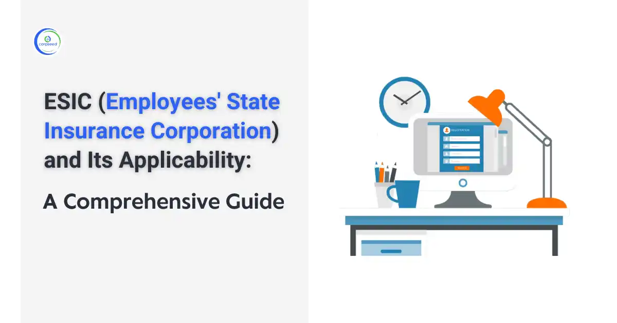 ESIC_and_Its_Applicability_A_Comprehensive_Guide_Corpseed.webp