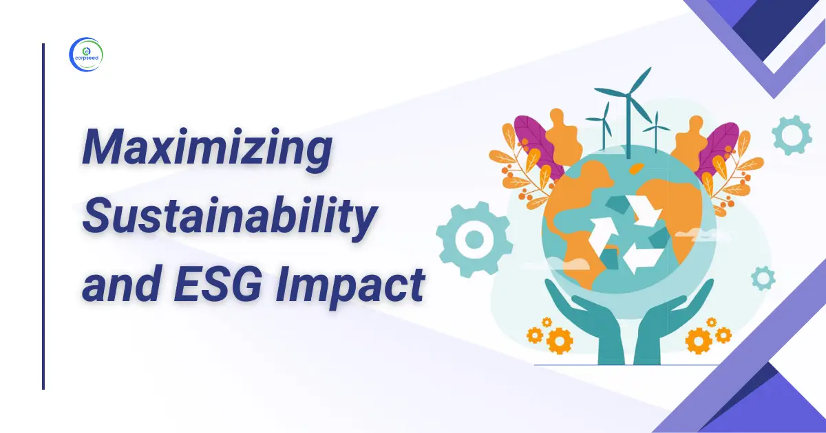 Maximizing_Sustainability_and_ESG_Impact_Corpseed.webp