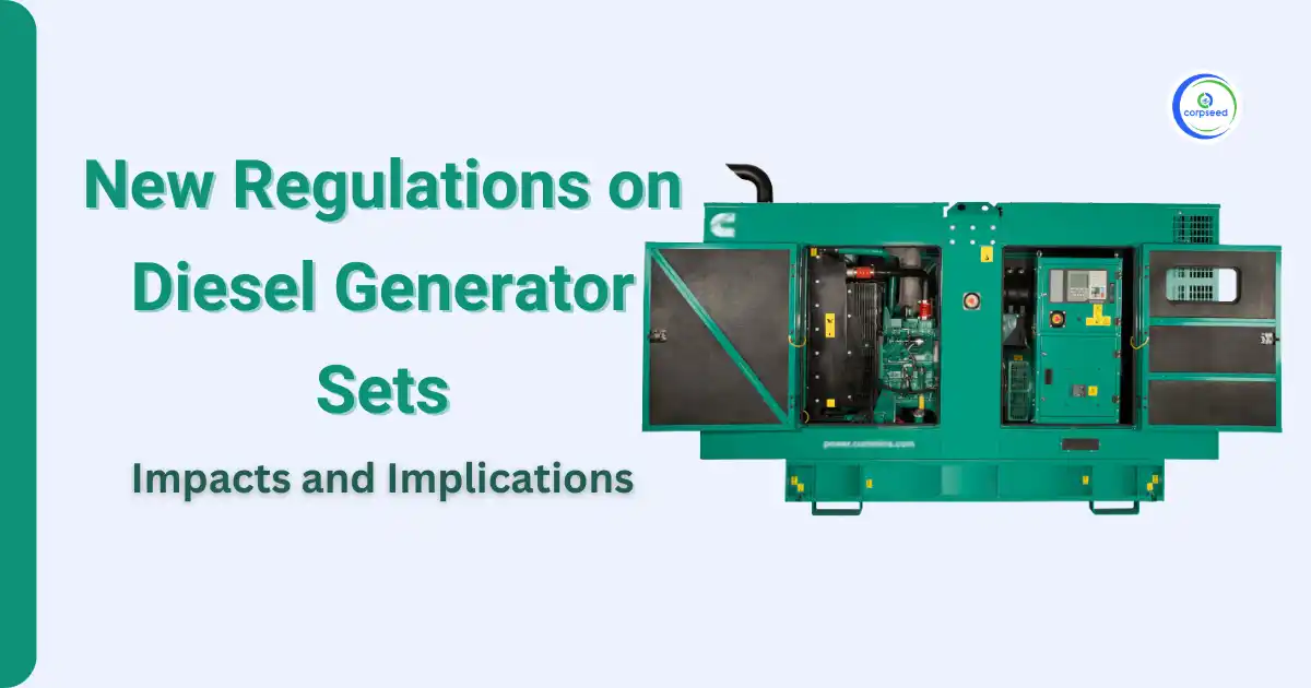 New_Regulations_on_Diesel_Generator_Sets_Impacts_and_Implications_Corpseed.webp