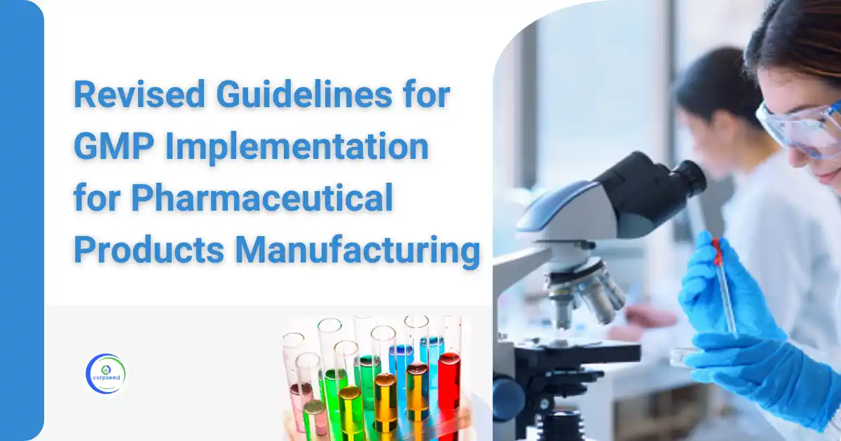 Revised_Guidelines_for_GMP_Implementation_for_Pharmaceutical_Products_Manufacturing_Corpseed.webp