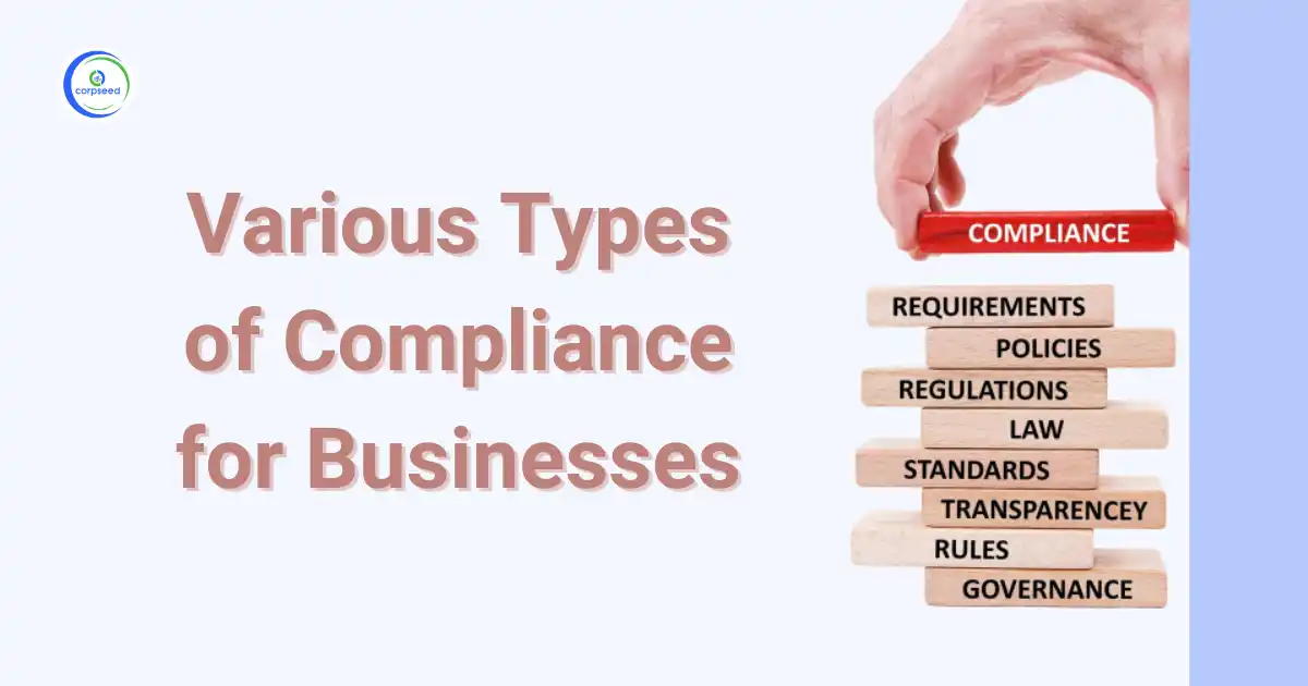 Various_Types_of_Compliance_for_Businesses_Corpseed.webp